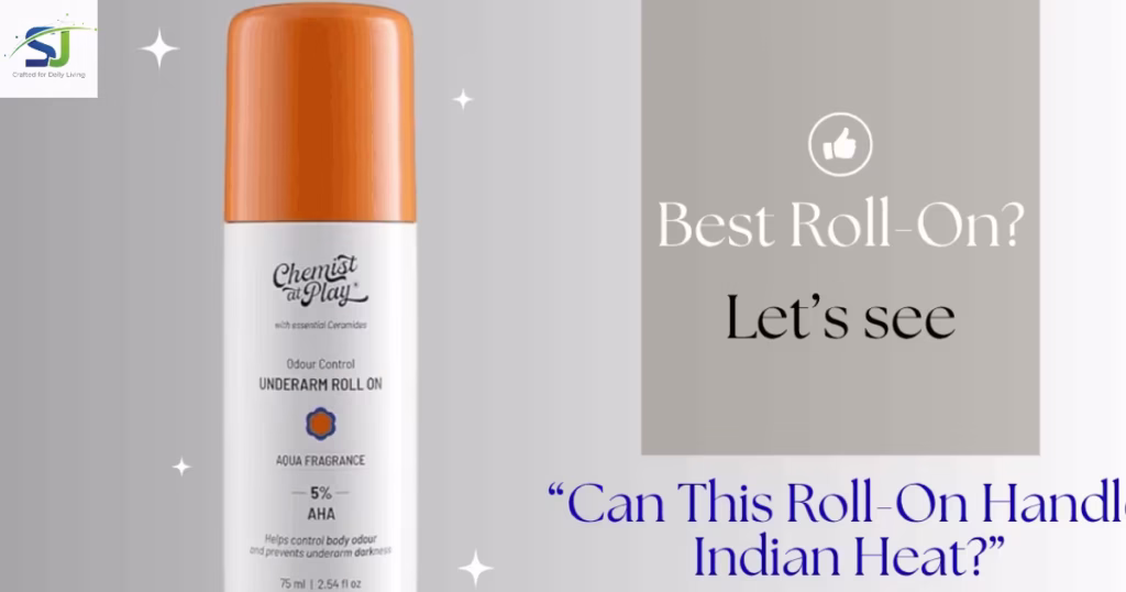 Chemist at Play UnderArm Roll-On Review: My Honest Experience