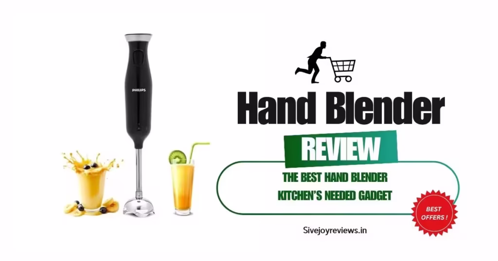 The PHILIPS Hand Blender – A Kitchen Essential for Electric Hand Blender and Daily Convenience